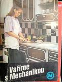 Vaříme s mechanikou Vaříme s mechanikou