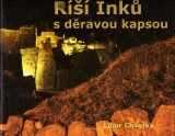 Říší Inků s děravou kapsou Říší Inků s děravou kapsou