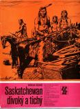 Saskatchewan divoký a tichý