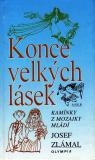 Konce velkých lásek Konce velkých lásek