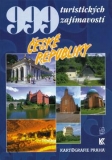 999 turistických zajímavostí ČR 999 turistických zajímavostí ČR