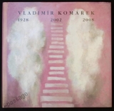 Vladimír Komárek 1982/2002/2008