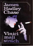 Viníci mají strach