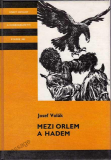 Mezi orlem a hadem , KOD č. 181 Mezi orlem a hadem , KOD č. 181