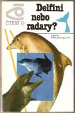 Delfíni nebo radary?