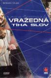 Vražedná tíha slov Vražedná tíha slov