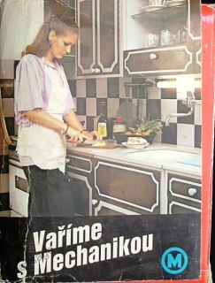 Vaříme s mechanikou