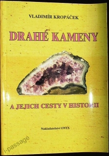 Drahé kameny a jejich cesty v historii