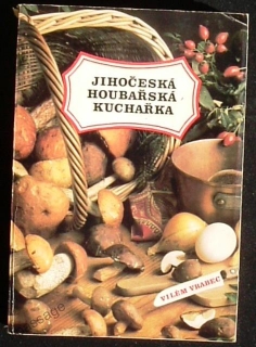 Jihočeská houbařská kuchařka