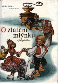 O zlatém mlýnku