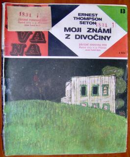 E. T. Seton: Moji známí z divočiny