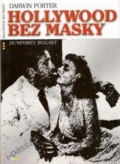 Hollywood bez masky - Humphrey Bogart