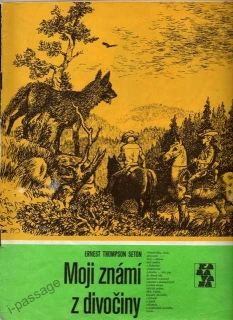 Ernest Thompson Seton: Moji známí z divočiny