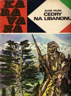 Alois Musil: Cedry na Libanonu