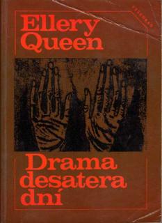 Drama desatera dní